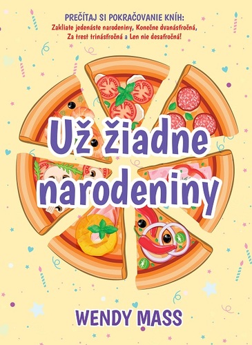 Kniha Už žiadne narodeniny - Wendy Mass