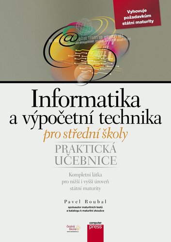 Informatika a výpočetní technika pro střední školy - Pavel Roubal kúpite na Panta Rhei