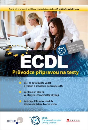 Kniha ECDL - Květuše Sýkorová,Pavel Simr,Jiří Lapáček,Jana Dannhoferová