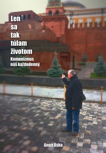 Kniha Len sa tak túlam životom - Anna Asko