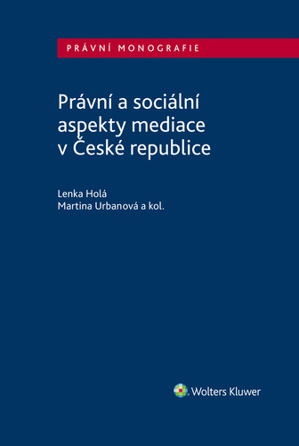 Kniha Právní a sociální aspekty mediace v České republice - Kolektív autorov