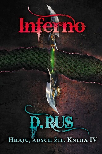 Kniha Hraju, abych žil 4 – Inferno - Dmitrij Rus