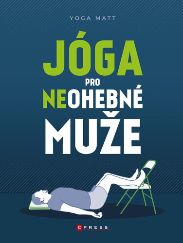Jóga pro neohebné muže kúpite na Panta Rhei