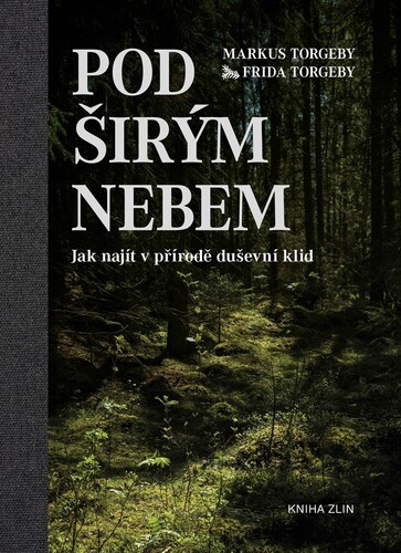 Pod širým nebem - Markus Torgeby,Frida Torgeby