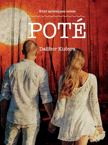 Kniha Poté - Dalibor Kučera