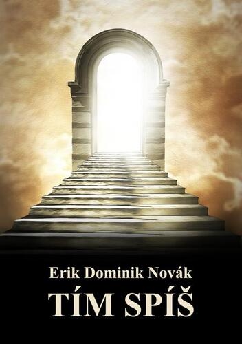 Kniha Tím spíš - Erik Dominik Novák
