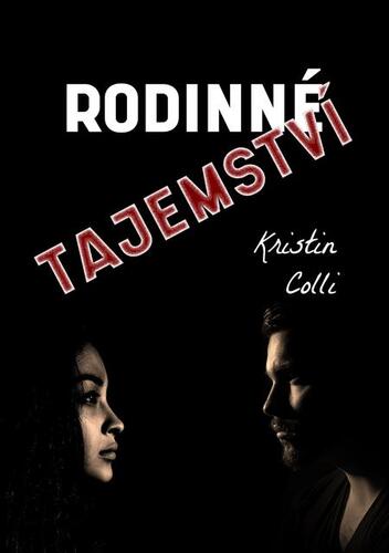Kniha Rodinné tajemství - Kristin Colli