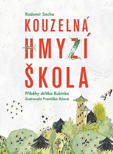 Kniha Kouzelná hmyzí škola - Radomír Socha