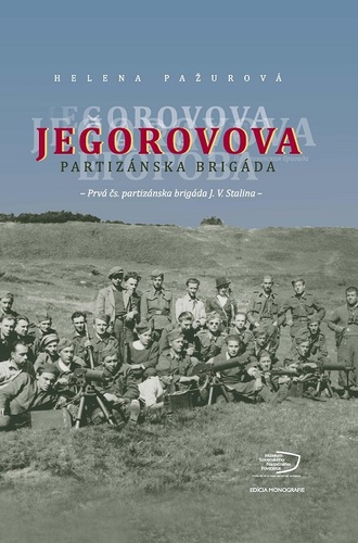 Jegorovova partizánska brigáda - Helena Pažurová