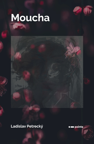 Kniha Moucha - Ladislav Petrecký