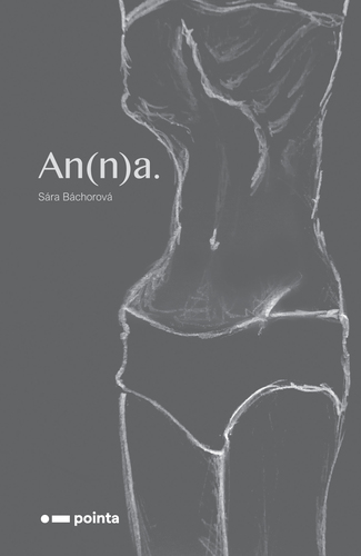 Kniha An(n)a. - Sára Báchorová