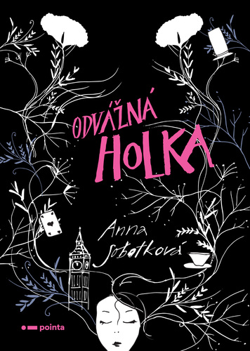 Kniha Odvážná holka - Anna Sobotková