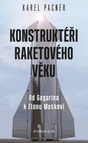 Konstruktéři raketového věku - Karel Pacner