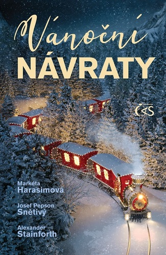 Kniha Vánoční návraty - Markéta Harasimová,Josef Pepson Snětivý,Alexander Stainforth
