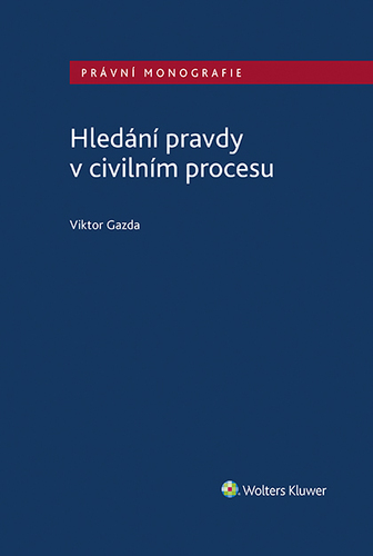 Kniha Hledání pravdy v civilním procesu - Viktor Gazda
