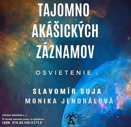 Kniha Tajomno akášických záznamov - Slavomír Suja,Monika Jendrálová
