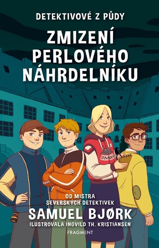 Detektivové z půdy: Zmizení perlového náhrdelníku - Samuel Bjork