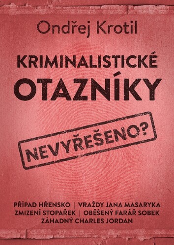 Kriminalistické otazníky - Ondřej Krotil kúpite na Panta Rhei