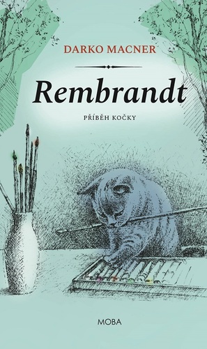 Kniha Rembrandt - Příběh kočky - Darko Macner