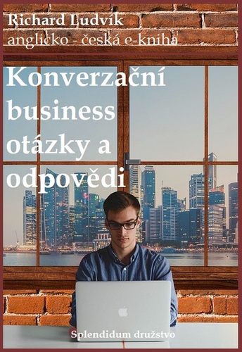 Kniha Konverzační business otázky a odpovědi - Richard Ludvík