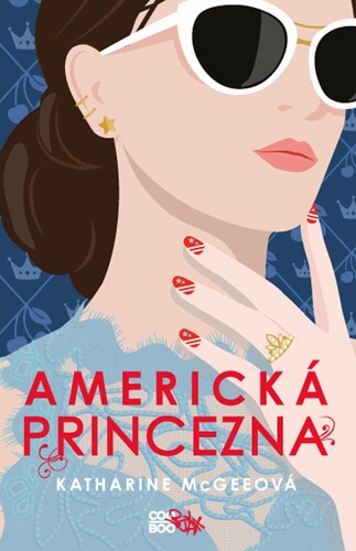 Americká princezna - Katharine McGeeová kúpite na Panta Rhei