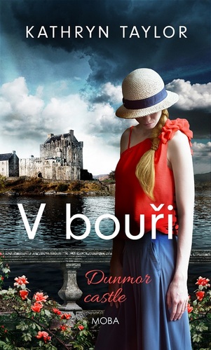 Kniha V bouři - Dunmor Castle - Kathryn Taylor