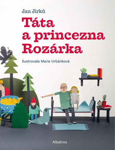 Kniha Táta a princezna Rozárka - Jan Jirků
