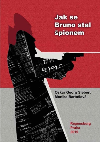 Kniha Jak se Bruno stal špiónem - Oskar Georg Siebert