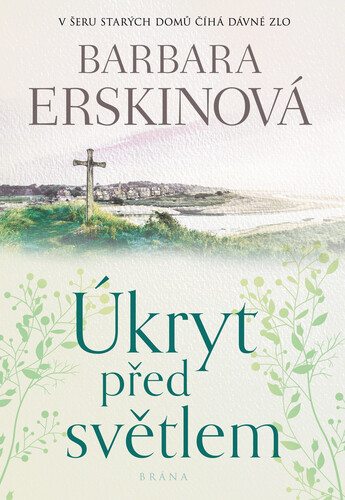 Úkryt před světlem - Barbara Erskinová