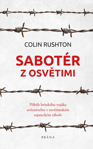 Kniha Sabotér z Osvětimi - Colin Rushton