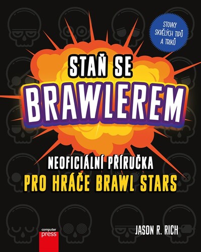 Staň se Brawlerem: Příručka pro hráče Brawl stars