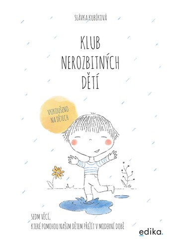 Klub nerozbitných dětí - Slávka Kubíková