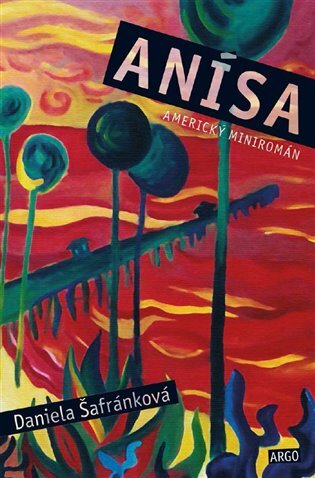 Kniha Anísa - Daniela Šafránková
