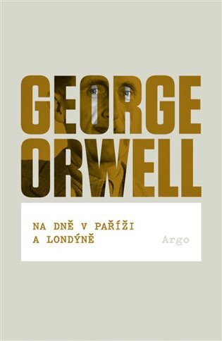 Na dně v Paříži a Londýně - George Orwell kúpite na Panta Rhei