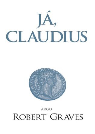Já, Claudius - Robert Graves