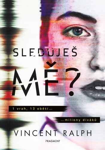 Sleduješ mě? - Vincent Ralph kúpite na Panta Rhei