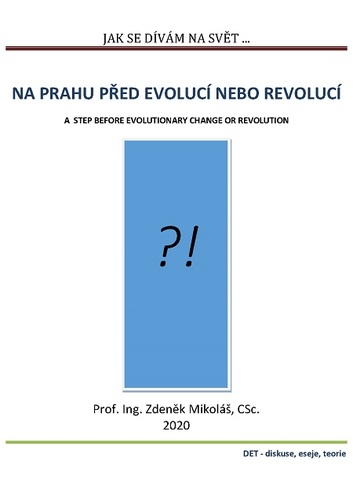 Kniha Jak se dívám na svět… Na prahu před evolucí nebo revolucí - Mikoláš Zdeněk