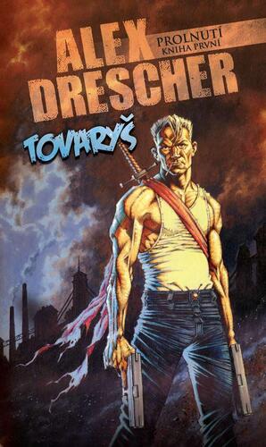 Kniha Tovaryš - Alex Drescher