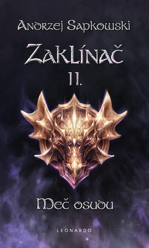 Kniha Zaklínač II. - Meč osudu - Andrzej Sapkowski