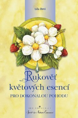 Kniha Rukověť květových esencí - Lila Devi