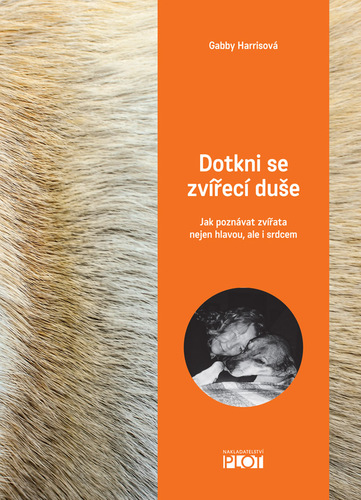 Kniha Dotkni se zvířecí duše - Gabby Harrisová