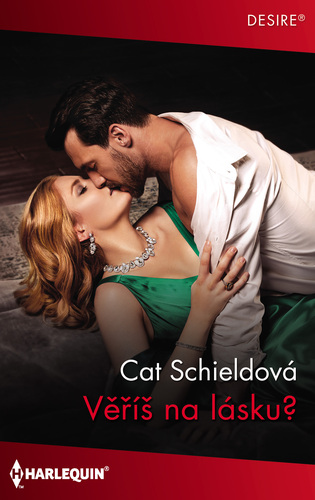 Kniha Věříš na lásku? - Cat Schield
