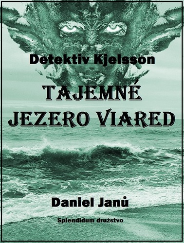 Kniha Tajemné jezero Viared - Daniel Janů
