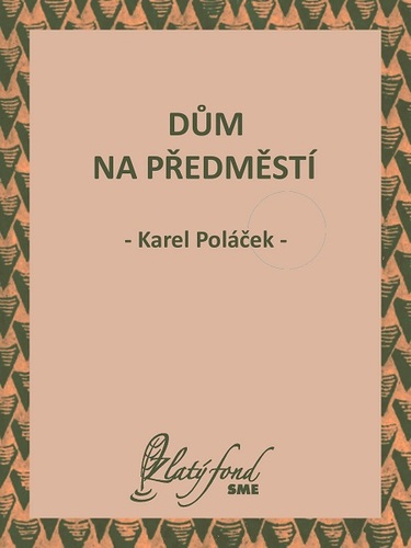 Kniha Dům na předměstí - Karel Poláček
