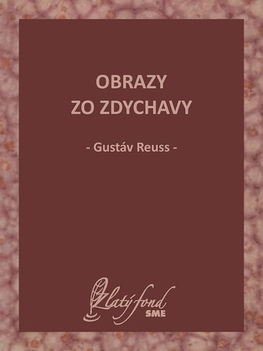 Kniha Obrazy zo Zdychavy - Gustáv Reuss