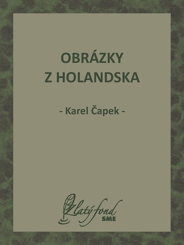Kniha Obrázky z Holandska - Karel Čapek