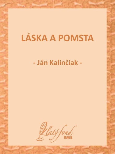 Kniha Láska a pomsta - Ján Kalinčiak