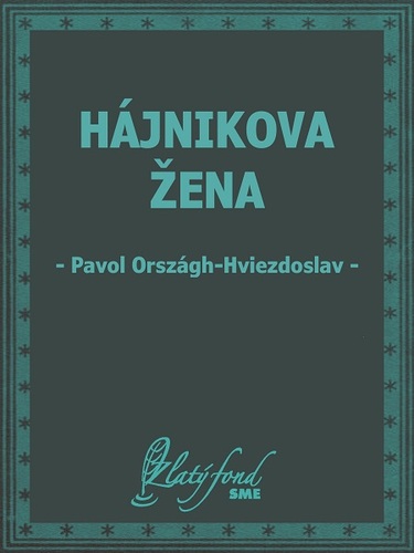 Kniha Hájnikova žena - Pavol Országh-Hviezdoslav