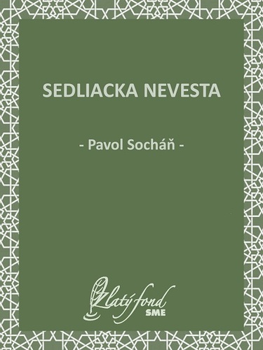 Kniha Sedliacka nevesta - Pavol Socháň
