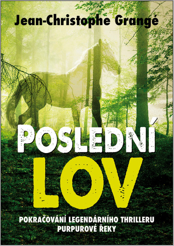 Poslední lov - Jean Christophe Grangé kúpite na Panta Rhei